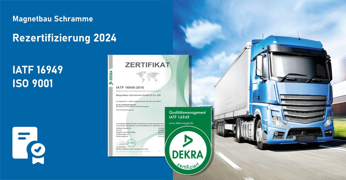 Zertifizierung von Magnetbau Schramme nach IATF 16949 und ISO 9001